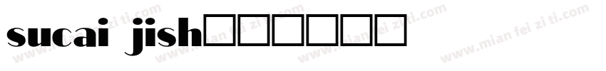 sucai jish字体转换